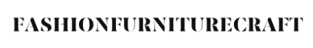 Fashionfurniturecraft